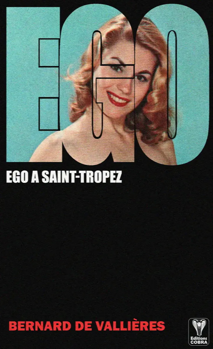 EGO à Saint-Tropez
Bernard de Vallières